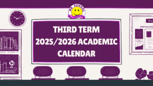 Read more about the article THIRD TERM CALENDAR FOR 2025/2026 ACADEMIC SESSION